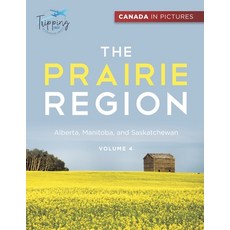 (英文圖書) Canada In Pictures: The Prairie Region - Volume 4 - Alberta Manitoba and Saskatchewan 平裝版, Tripping Out, 英文