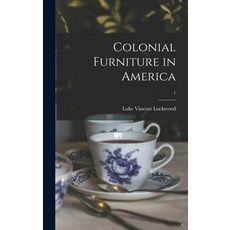 (英文圖書) Colonial Furniture in America; 1 精裝版, Legare Street Press, 英文