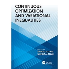(英文圖書) Continuous Optimization and Variational Inequalities 精裝版, CRC Press, 英文