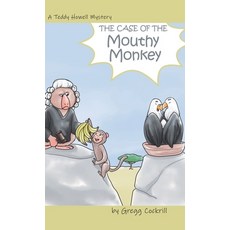 (英文圖書) The Case of the Mouthy Monkey 精裝版, Tellwell Talent, 英文