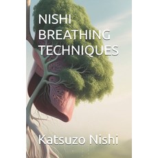 (英文圖書) Nishi Breathing Techniques 平裝版, Independently Published, 英文