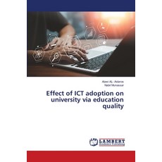 (英文圖書) Effect of ICT adoption on university via education quality 平裝版, LAP Lambert Academic Publis..., 英文