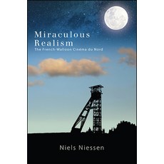 (英文書) Miraculous Realism： The French-Walloon Cinéma Du Nord 精裝版, 紐約州立大學..., 英文