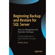 (英文圖書) Beginning Backup and Restore for SQL Server: Data Loss Management and Prevention Techniques 平裝版, Apress, 英文