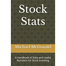 (英文圖書) Stock Stats: A Handbook of Data and Useful Numbers for Stock Investing 平裝版, Independently Published, 英文