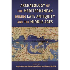 (英文圖書) Archaeology of the Mediterranean During Late Antiquity and the Middle Ages 精裝版, University Press of Florida, 英文