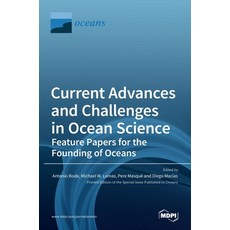 (英文圖書) Current Advances and Challenges in Ocean Science-Feature Papers for the Founding of Oceans 精裝版, Mdpi AG, 英文