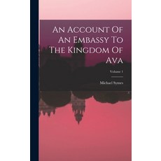 (英文圖書) An Account Of An Embassy To The Kingdom Of Ava; Volume 1 精裝版, Legare Street Press, 英文