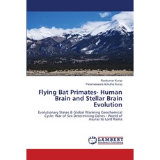 (英文圖書) Flying Bat Primates- Human Brain and Stellar Brain Evolution 平裝版, LAP Lambert Academic Publis..., 英文