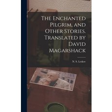 (英文圖書) The Enchanted Pilgrim and Other Stories. Translated by David Magarshack 精裝版, Hassell Street Press, 英文