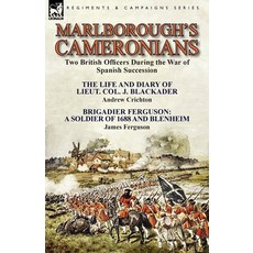 (英文圖書) Marlborough's Cameronians: Two British Officers During the War of Spanish Succession-The Life... 平裝版, Leonaur Ltd, 英文