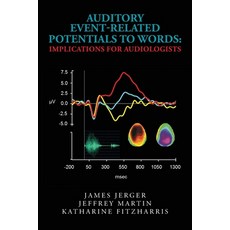 (英文圖書) Auditory Event-Related Potentials to Words: Implications for Audiologists 平裝版, Createspace Independent Pub..., 英文