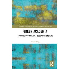 (英文圖書) Green Academia: Towards Eco-Friendly Education Systems 精裝版, Routledge India, 英文