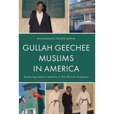 (英文圖書) Gullah Geechee Muslims in America: Exploring Islamic Identity in the African Di... 精裝版, Lexington Books, 英文