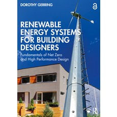 (英文圖書) Renewable Energy Systems for Building Designers: Fundamentals of Net Zero and High Performanc... 平裝版, Routledge, 英文