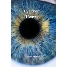 (英文圖書) Eye from Heaven 平裝版, Aroon Mason, 英文