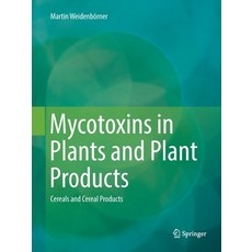 (英文圖書) Mycotoxins in Plants and Plant Products: Cereals and Cereal Products 平裝版, Springer, 英文