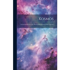 (英文圖書) Kosmos: A General Survey of the Physical Phenomena of the Universe 精裝版, Legare Street Press, 英文