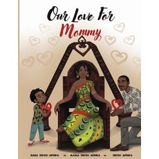 (英文圖書) Our Love For Mommy 平裝版, Kujichagulia Press, LLC, 英文