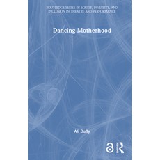 (英文圖書) Dancing Motherhood 精裝版, Routledge, 英文