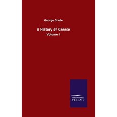 A History of Greece: Volume I 精裝版, Salzwasser-Verlag Gmbh, 英文