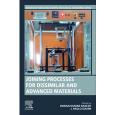 (英文圖書) Joining Processes for Dissimilar and Advanced Materials 平裝版, Woodhead Publishing, 英文