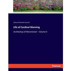 (英文圖書) Life of Cardinal Manning: Archbishop of Westminster - Volume II 平裝版, Hansebooks, 英文