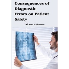(英文圖書) Consequences of Diagnostic Errors on Patient Safety 平裝版, Nuzhath Publisher, 英文
