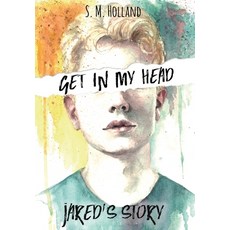 (英文圖書) Get In My Head: Jared's Story 精裝版, S.M.Holland, 英文