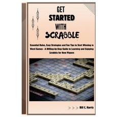 (英文圖書)Get Started With Scrabble: Essential Rules Easy Strategies and Fun Tips to Star... 平裝版, Independently Published, 英文
