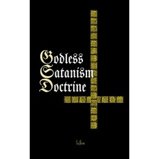 (英文圖書) Godless Satanism Doctrine 平裝版, Ecclesia Luciferi, 英文