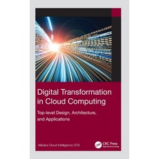 (英文圖書) Digital Transformation in Cloud Computing: Top-level Design Architecture and Applications 精裝版, CRC Press, 英文