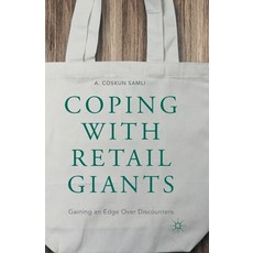(英文圖書) Coping with Retail Giants: Gaining an Edge Over Discounters 平裝版, Palgrave MacMillan, 英文