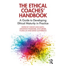 (英文圖書) The Ethical Coaches' Handbook: A Guide to Developing Ethical Maturity in Practice 平裝版, Routledge, 英文