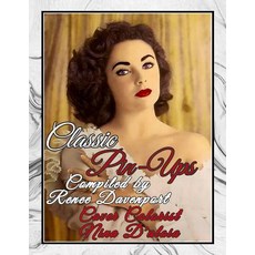 Classic Pin-Ups: Grayscale Adult Coloring Book 平裝版, Joyful Books Publishing, LLC, 英文