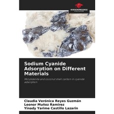 (英文圖書) Sodium Cyanide Adsorption on Different Materials 平裝版, Our Knowledge Publishing, 英文