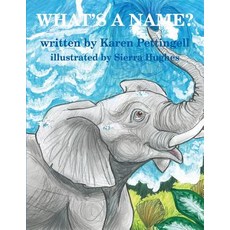 (英文圖書)What's A Name? 平裝版, Frankie Dove Publishing, 英文