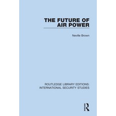 (英文圖書) The Future of Air Power 平裝版, Routledge, 英文