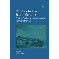 (英文圖書) Non-Proliferation Export Controls: Origins Challenges and Proposals for Stren... 平裝版, Routledge, 英文