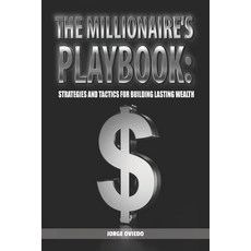 (英文圖書) The Millionaire's Playbook: Strategies and Tactics for Building Lasting Wealth 平裝版, Independently Published, 英文