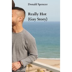 (英文圖書) Really Hot (Gay Story) 平裝版, Donald Spencer, 英文