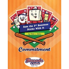 (英文圖書)Sam the 2nd Baseman Sticks with It: Commitment 平裝版, Peter J Mulry Foundation, 英文
