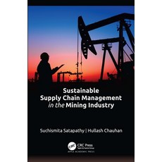 (英文圖書) Sustainable Supply Chain Management in the Mining Industry 精裝版, Apple Academic Press, 英文