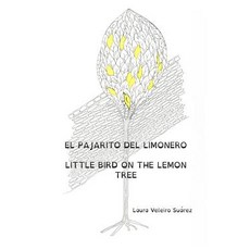 (英文圖書)El pajarito del limonero. Little bird on the lemon tree. 平裝版, Createspace Independent Pub..., 英文