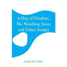 (英文書) A Dog of Flanders The Nürnberg Stove and Other Stories 平裝版, Alpha Edition, 英文