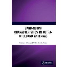(英文圖書) Band-Notch Characteristics in Ultra-Wideband Antennas 平裝版, CRC Press, 英文