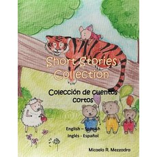 (英文書)Short Stories Collection - Coleccion de cuentos cortos： English Spanish - Inglés... 平裝版, Createspace Independent Pub..., 英文