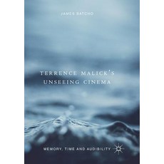 (英文圖書) Terrence Malick's Unseeing Cinema: Memory Time and Audibility 平裝版, Palgrave MacMillan, 英文
