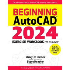 (英文圖書) Beginning Autocad(r) 2024 Exercise Workbook 平裝版, Industrial Press, 英文