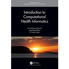 Introduction to Computational Health Informatics 精裝版, CRC Press, 英文